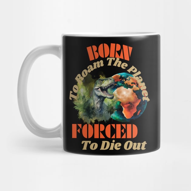 Born to Roam The Planet, Forced to Die Out by vachala.a@gmail.com